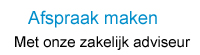 Maak een afspraak met een van onze adviseurs